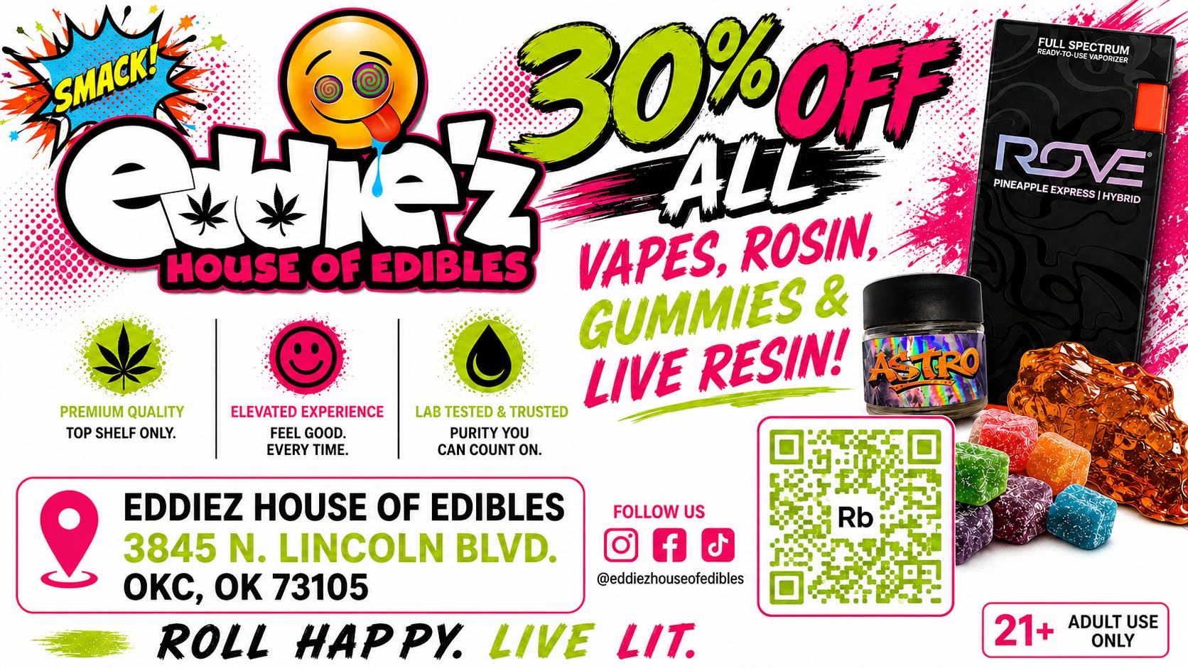 EDDIE'Z - HOUSE OF EDIBLES 30% Off Rosin Gummies Vapes Live Resin