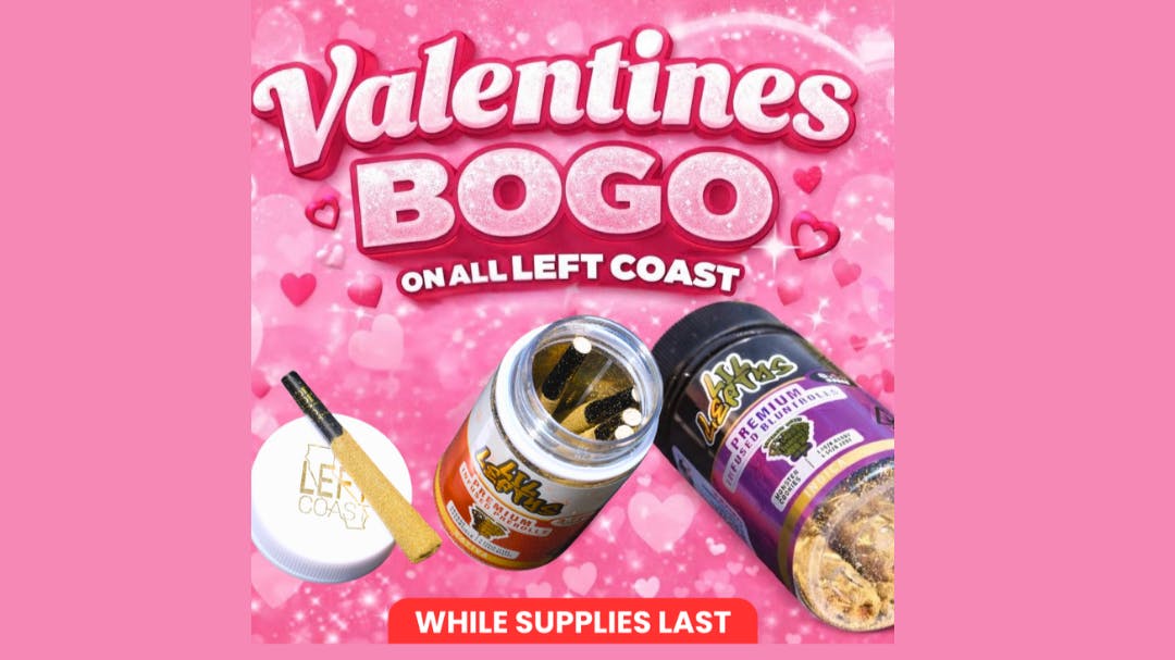 Two Buds Dispensary LEFT COAST LIL LEFTY'S VALENTINES DEAL