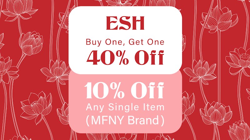 ESH MFNY BOGO 40% OFF