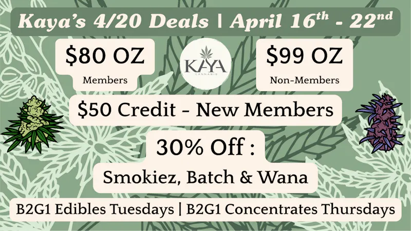 Kaya Cannabis Santa Fe - Med Kaya's 4/20 MED Deals | $80 TOP SHELF OZ