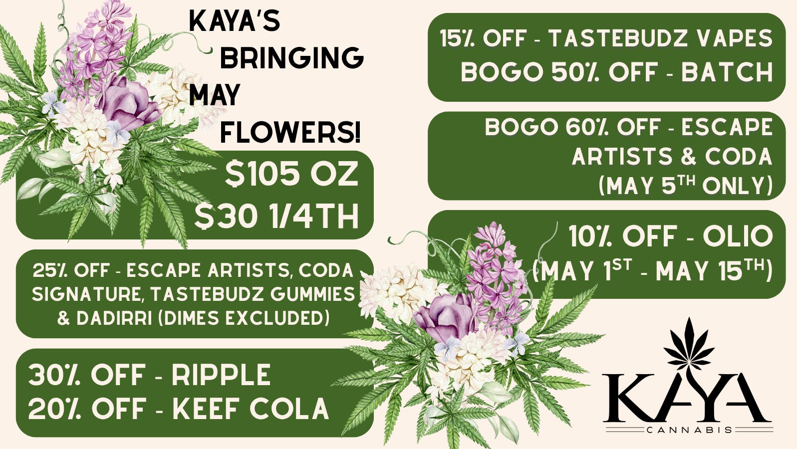 Kaya Cannabis Colfax Kaya's REC May Deals | $105 TOP SHELF OZ