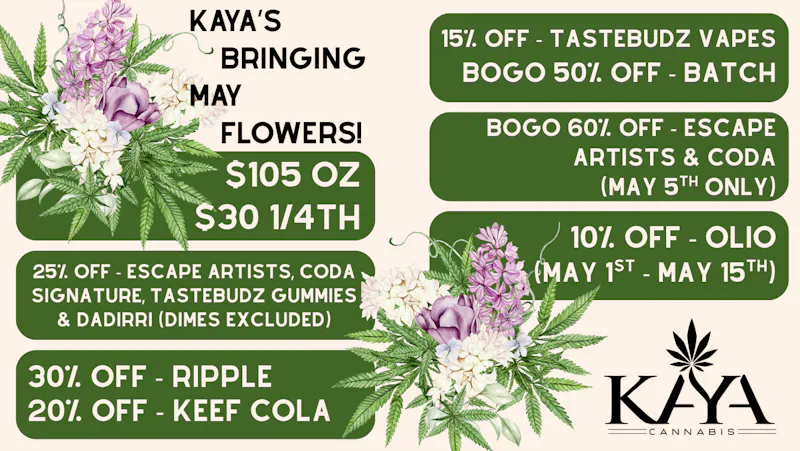 Kaya Cannabis Santa Fe Kaya's REC May Deals | $105 TOP SHELF OZ