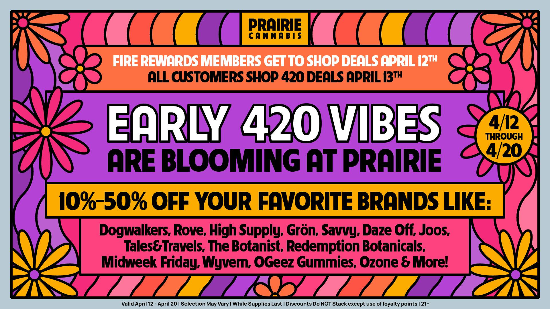 Prairie Cannabis - South Loop Early 4/20 Vibes Blooming at Prairie-Up to 50% Off