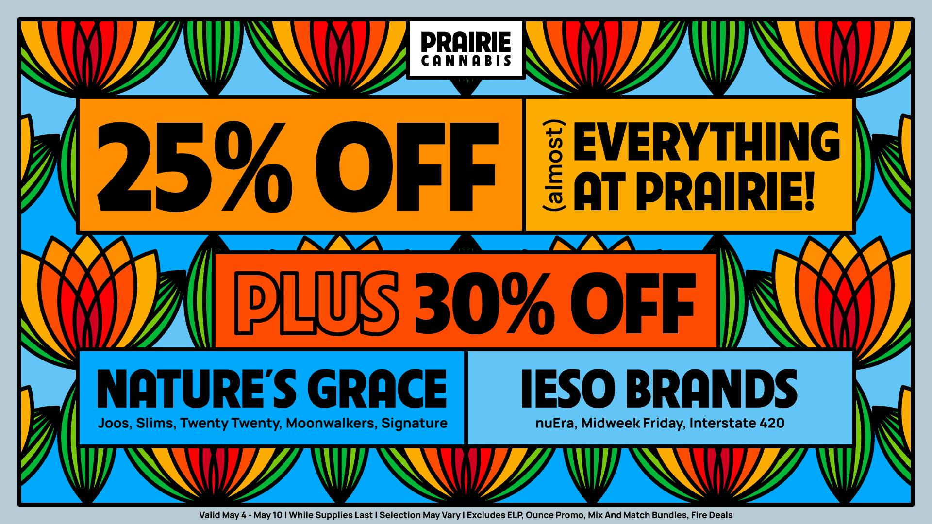 Prairie Cannabis - South Loop Almost 25% Off Whole Store + Ieso & NGW at 30% OFF