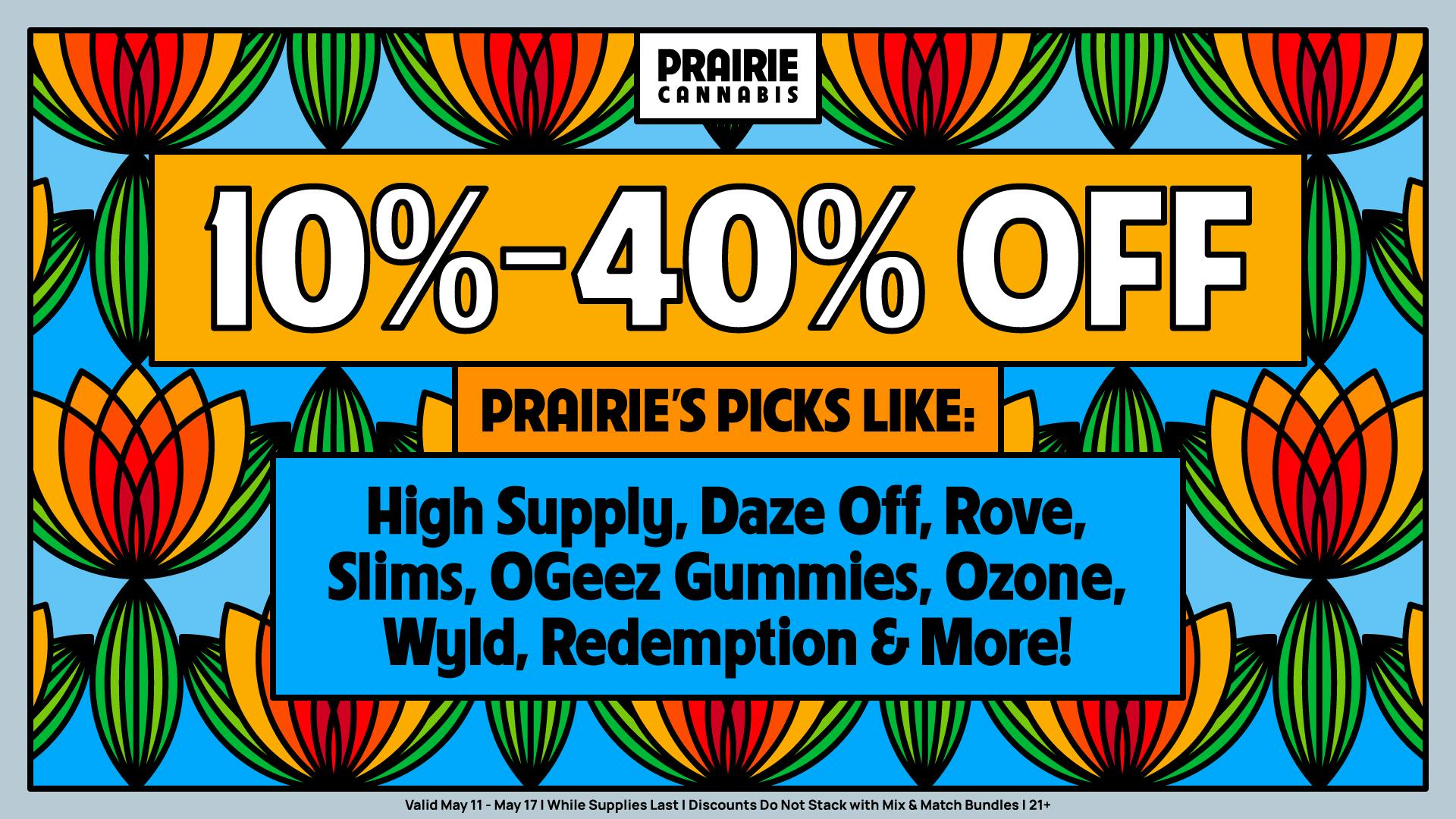 Prairie Cannabis - South Loop 10-40% Off Prairie Pick's Of The Week!