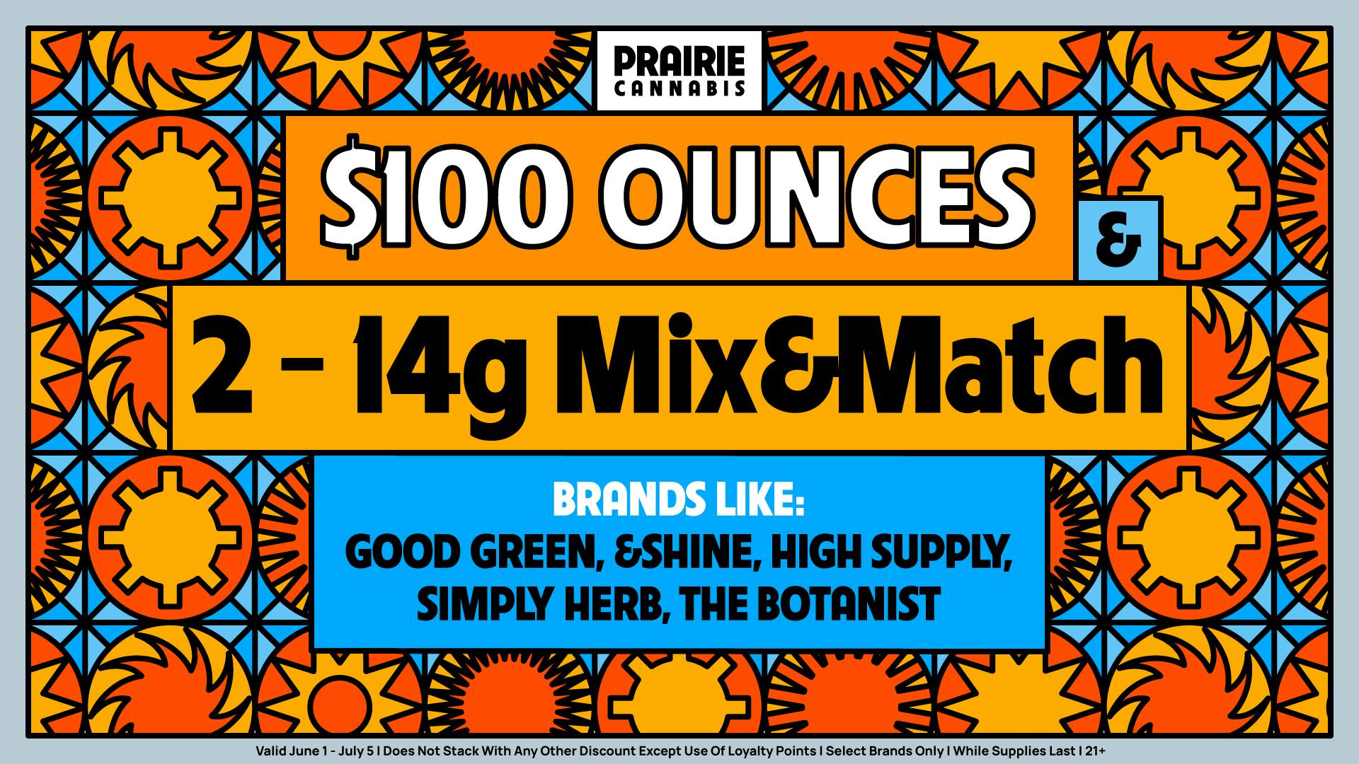 Prairie Cannabis - South Loop $100 Mix & Match 14g & Ounces at Prairie!