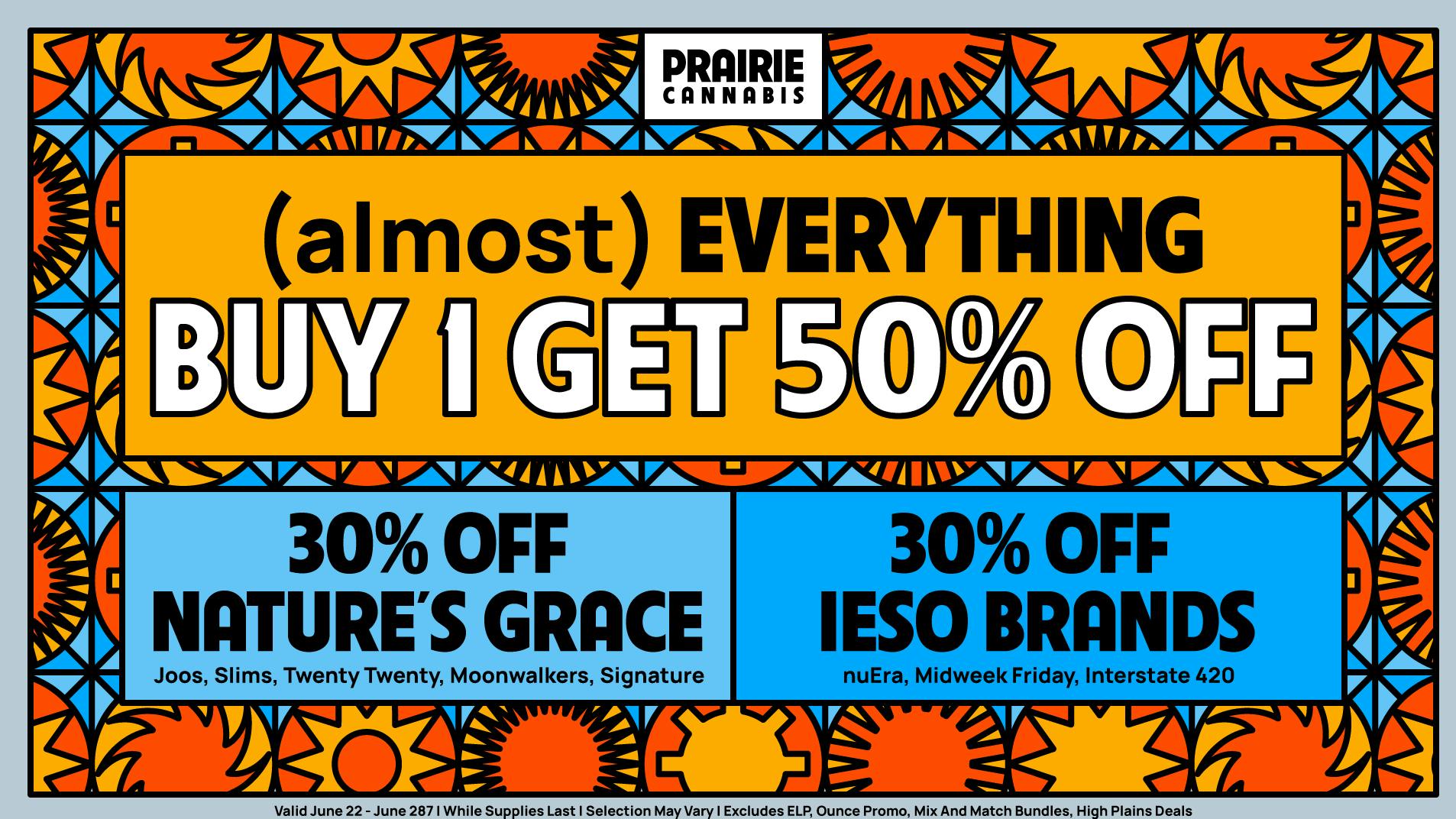 Prairie Cannabis - South Loop (Almost) Everything: Buy One, Get One 50% Off!