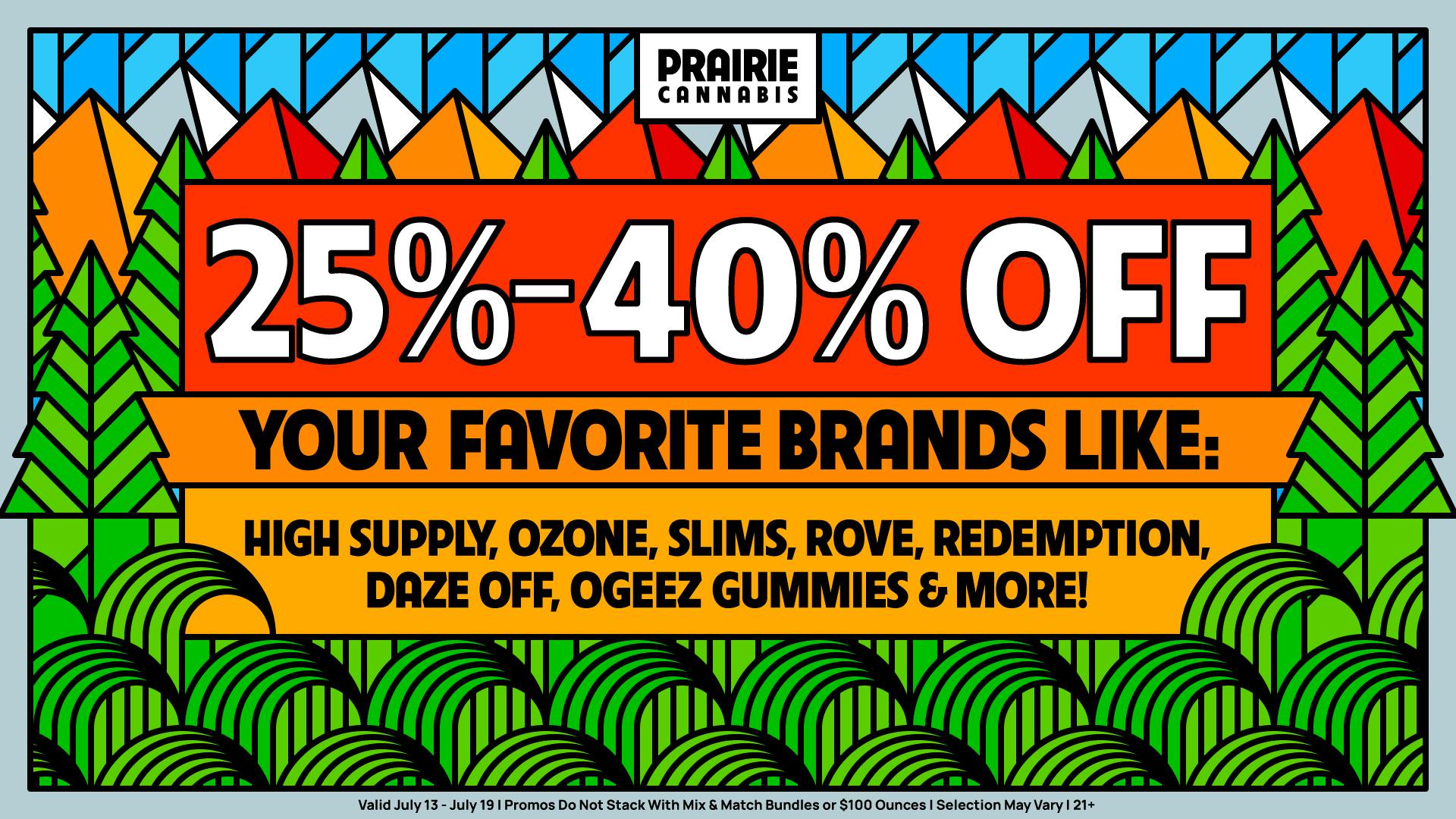 Prairie Cannabis - South Loop Up to 40% Off Your Favorite Brands at Prairie!