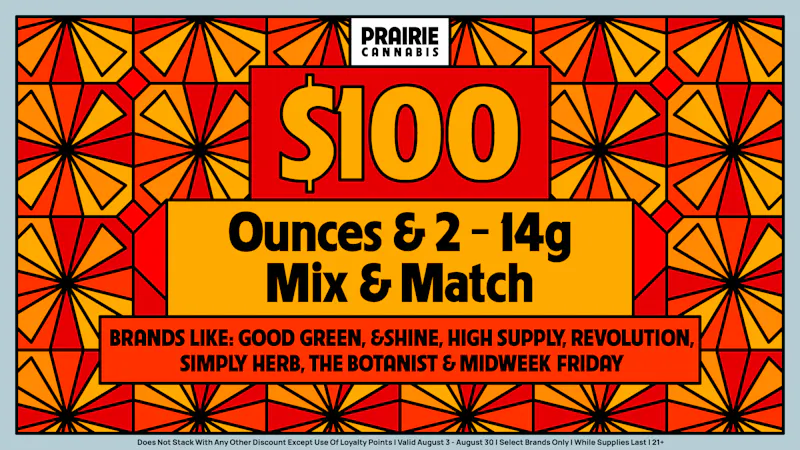 Prairie Cannabis - South Loop $100 Ounce Mix & Match at Prairie!