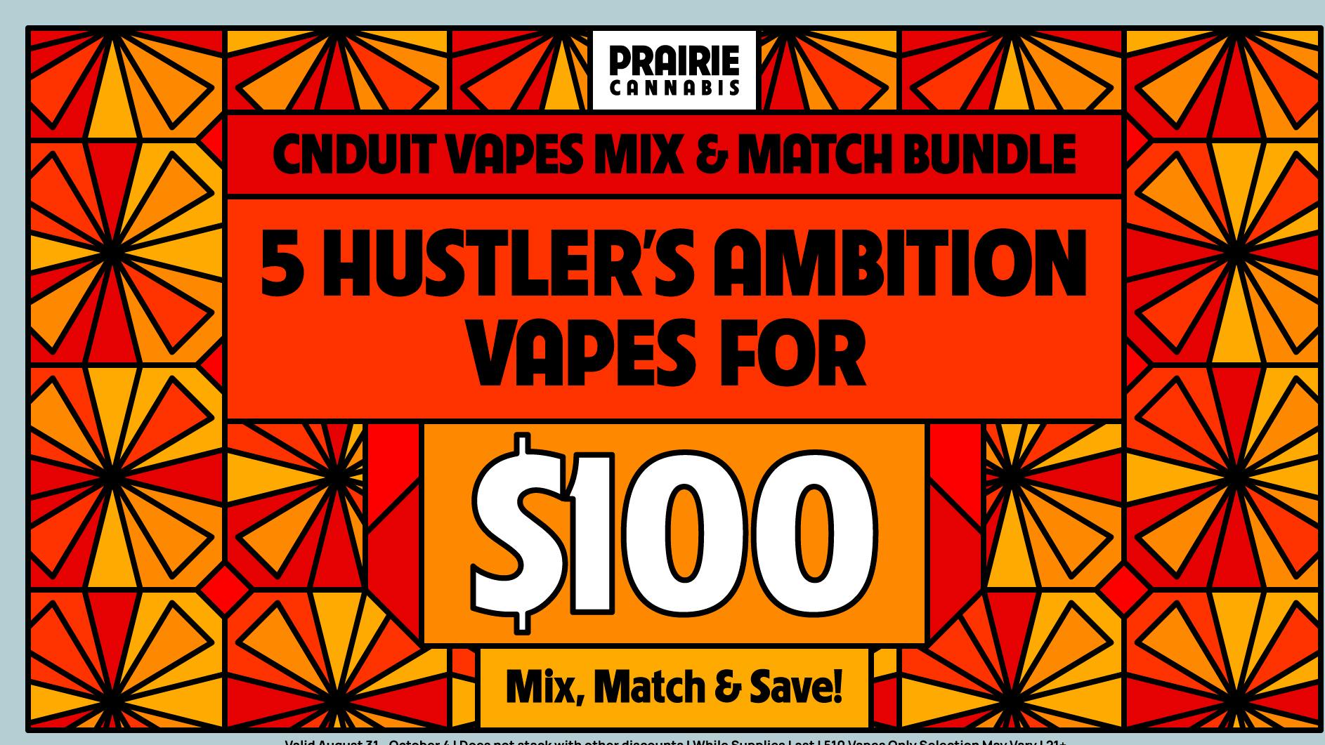 Prairie Cannabis - South Loop Mix & Match 5 Hustler's Ambition Vapes for $100