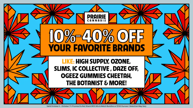 Prairie Cannabis - South Loop Up to 40% Off Top Brands at Prairie!