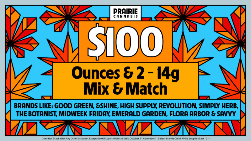 Prairie Cannabis - South Loop $100 Mix & Match Ounces at Prairie!