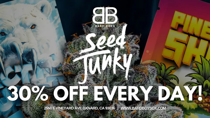 Bard Boys 30% Off Seed Junky Everyday