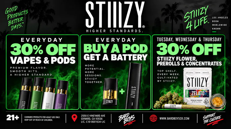 Bard Boys Stiiizy 30% off all vapes