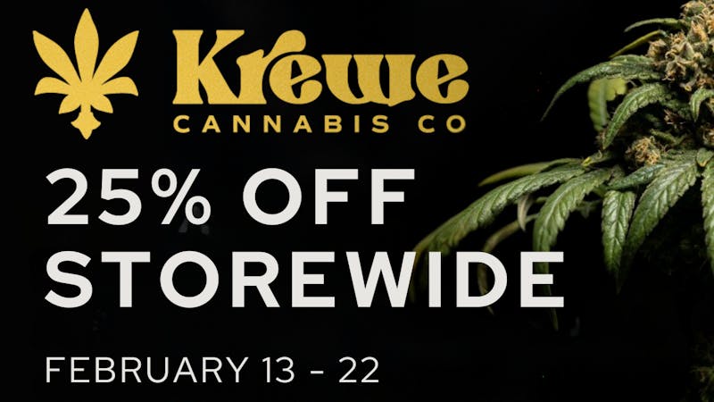 Krewe Cannabis Co 25% OFF STOREWIDE - FEB 13 - 22!