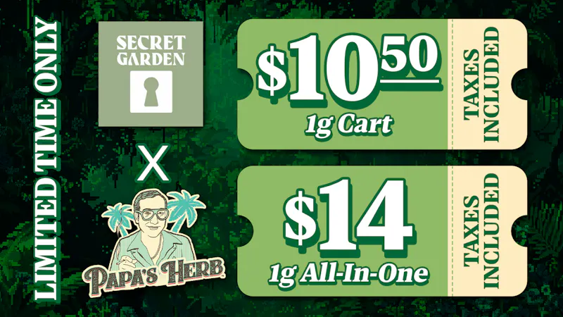 Secret Garden 65% Off Papa's Herb 🌿 420 Special!