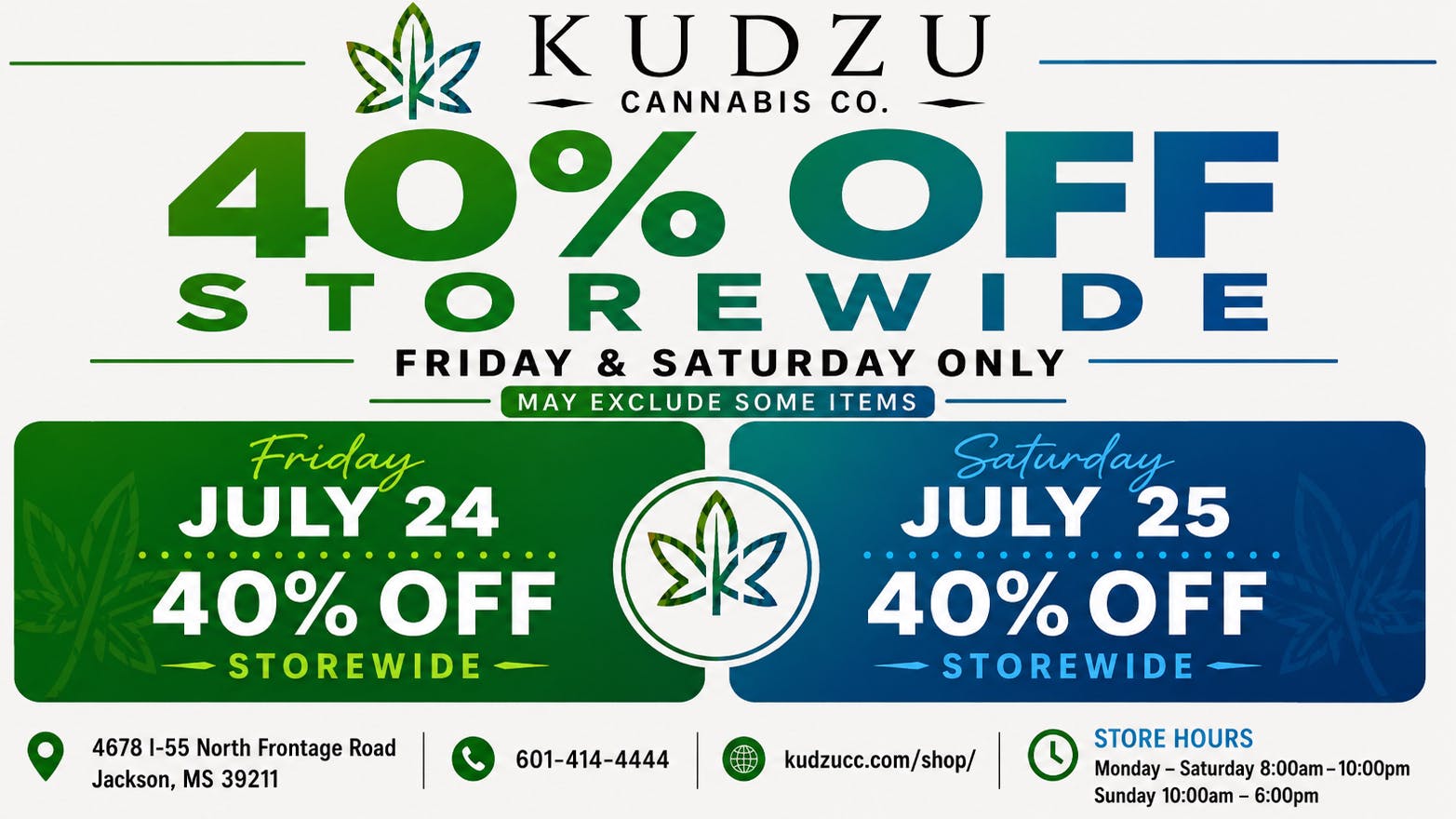 Kudzu Cannabis Company 40% OFF Storewide Fri 7/24 & Sat 7/25