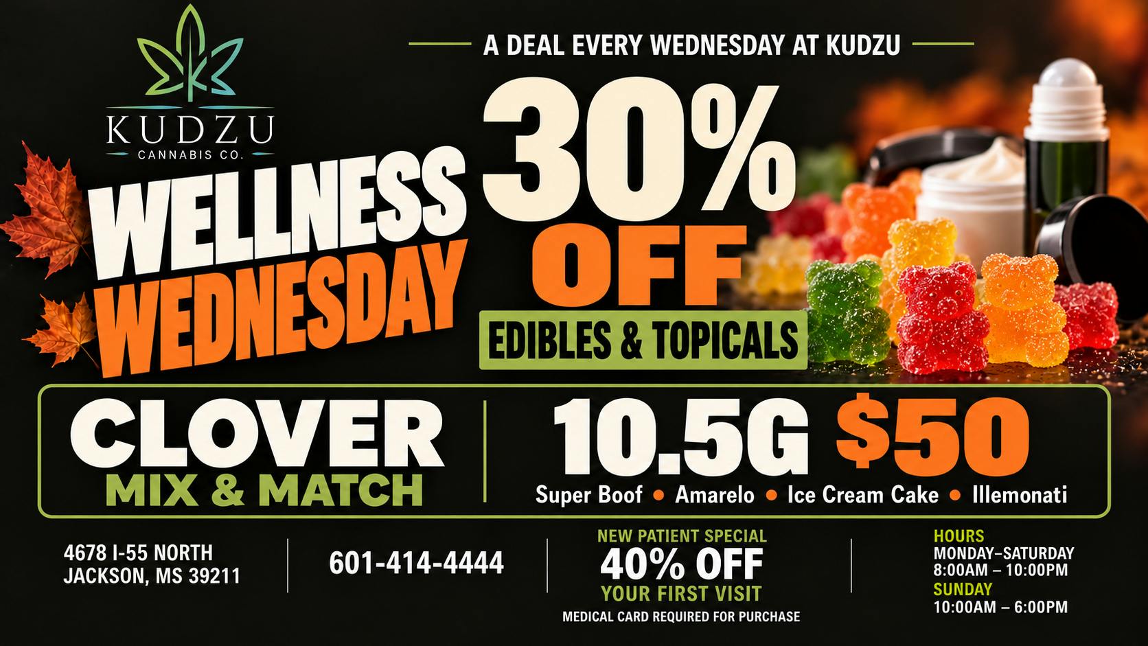 Kudzu Cannabis Company 30% Off ALL Edibles & Topicals