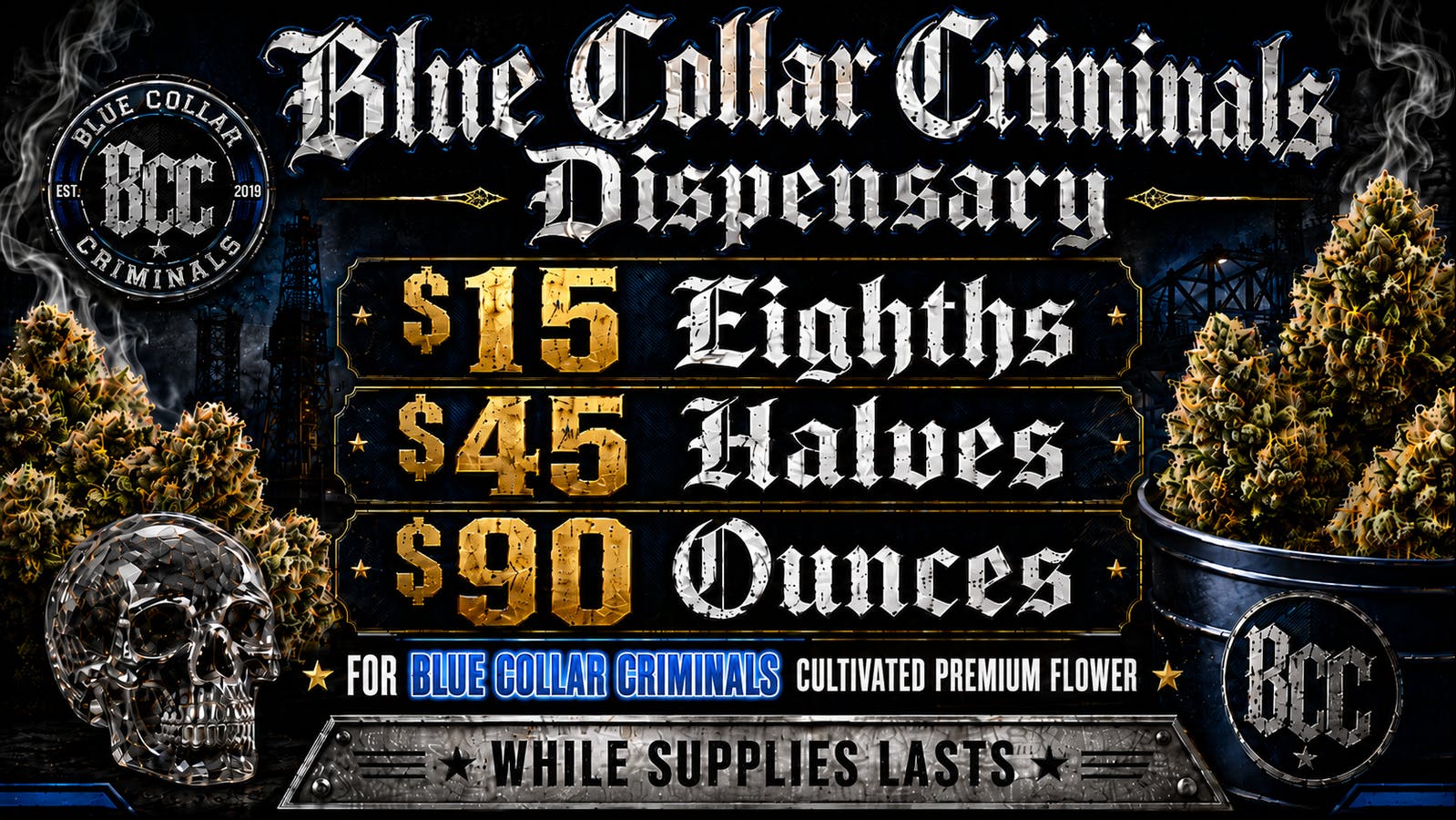 Blue Collar Criminals BCC Flower Deal