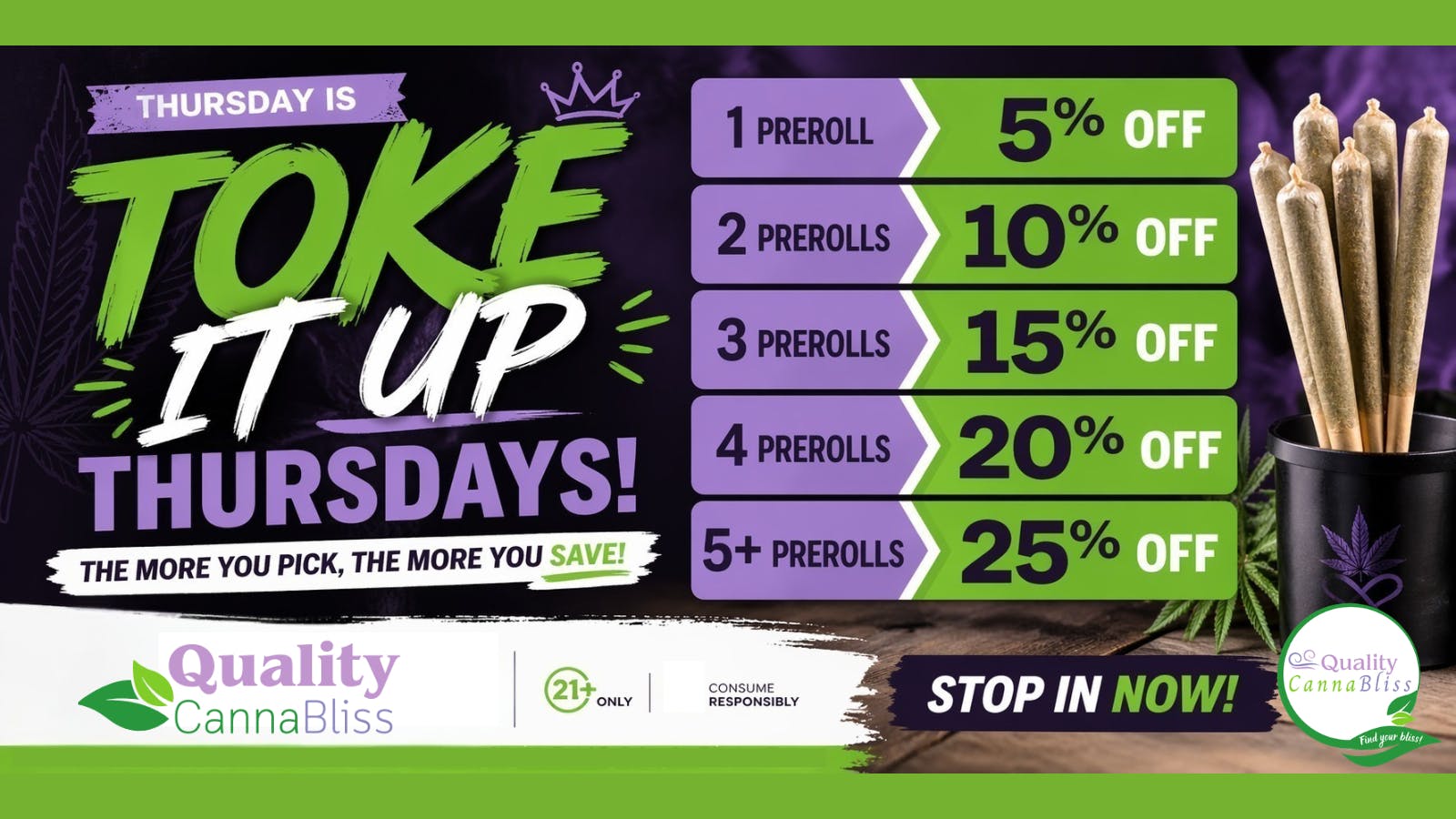 Quality Cannabliss Toke It Up Thursday