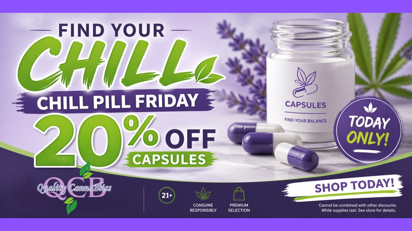 Quality Cannabliss Chill Pill Friday