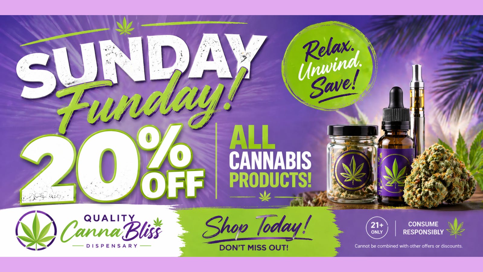 Quality Cannabliss Sunday Funday!!