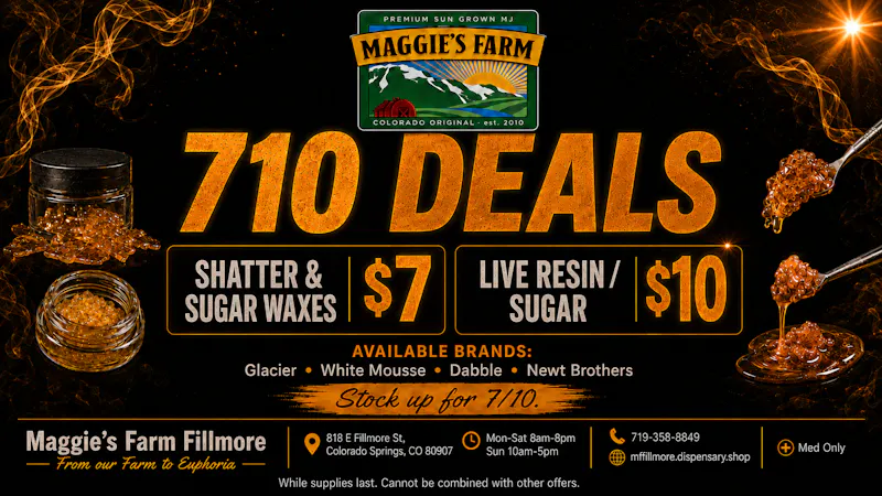 Maggies Farm - Colorado Springs North 710 DEALS ARE LIVE!