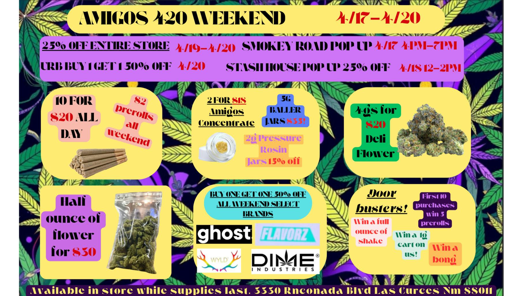 Amigos Cannabis - Las Cruces 420 WEEKEND 🍃😶‍🌫️✨FIRE SALES🔥🚬🌬️