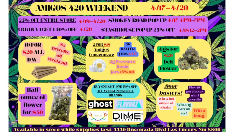 Amigos Cannabis - Las Cruces 420 WEEKEND 🍃😶‍🌫️✨FIRE SALES🔥🚬🌬️