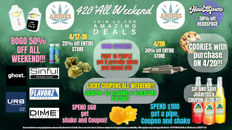 Amigos Cannabis - Rio Rancho 420 ALL WEEKEND!!!