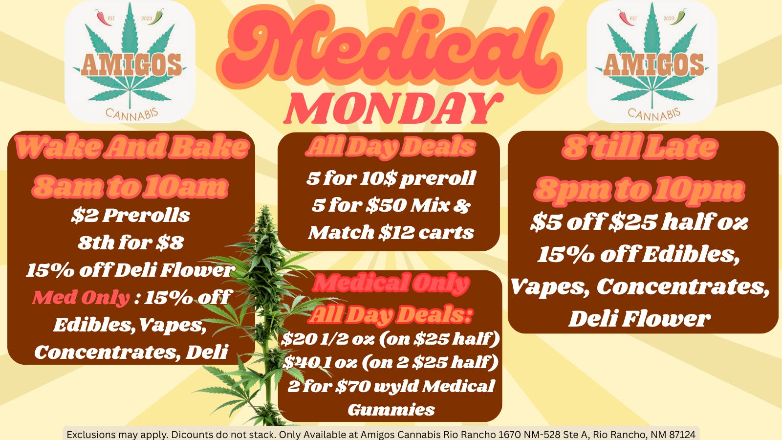 Amigos Cannabis - Rio Rancho 🚨MEDICAL MONDAY🚨