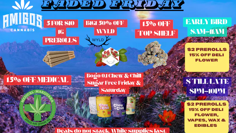 Amigos Cannabis - Rio Rancho 🍭⭐💚FADED FRIDAY 🌬️🍃✨