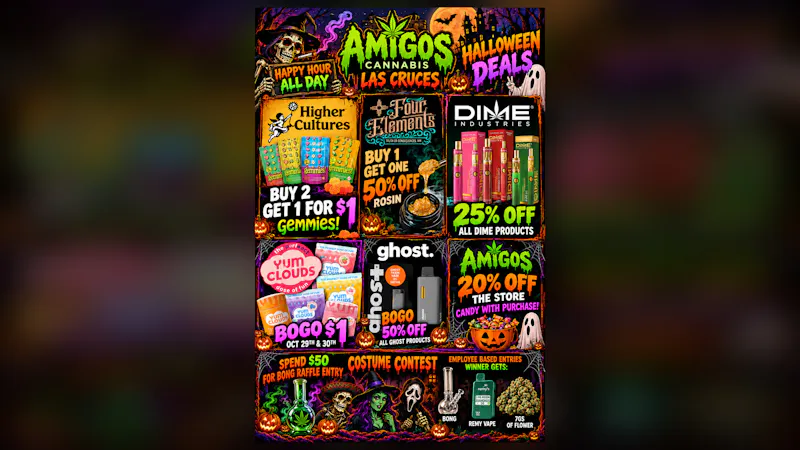 Amigos Cannabis - Las Cruces Halloween Weekend! Spooky Sales!