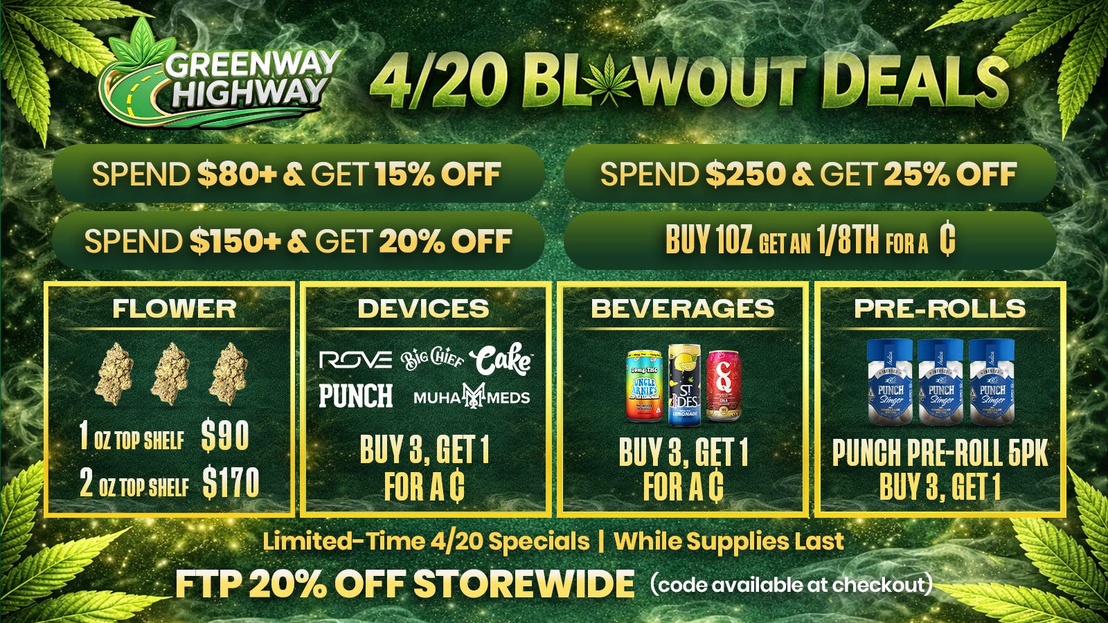 Greenway Highway 4/20 Blowout Deals 🔥