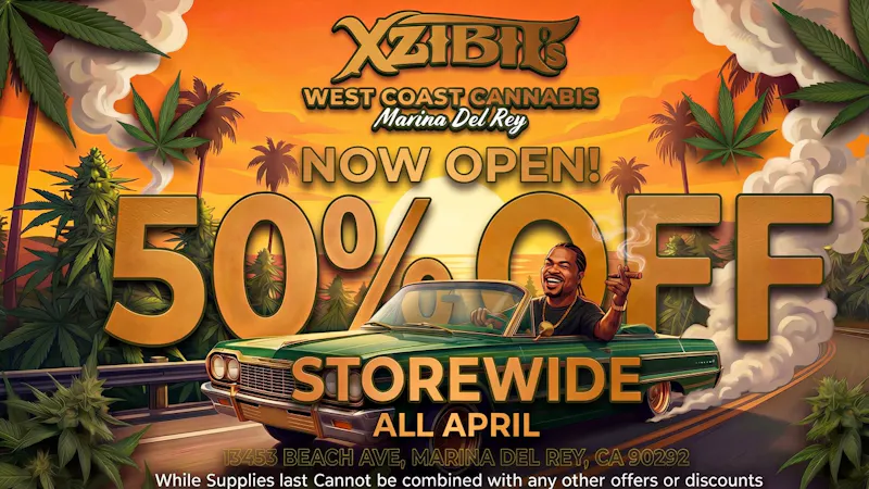 Xzibit's West Coast Cannabis - Marina del Rey 50% OFF STOREWIDE