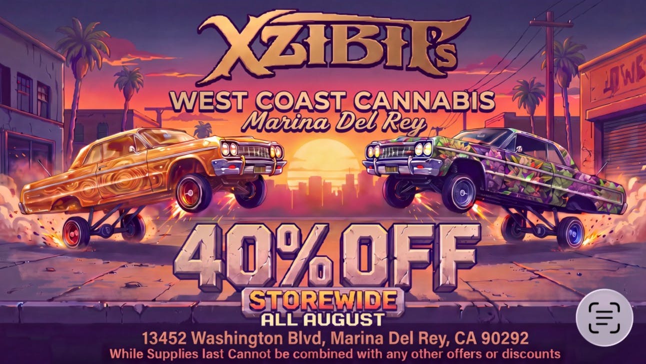Xzibit's West Coast Cannabis - Marina del Rey 40% OFF STOREWIDE!