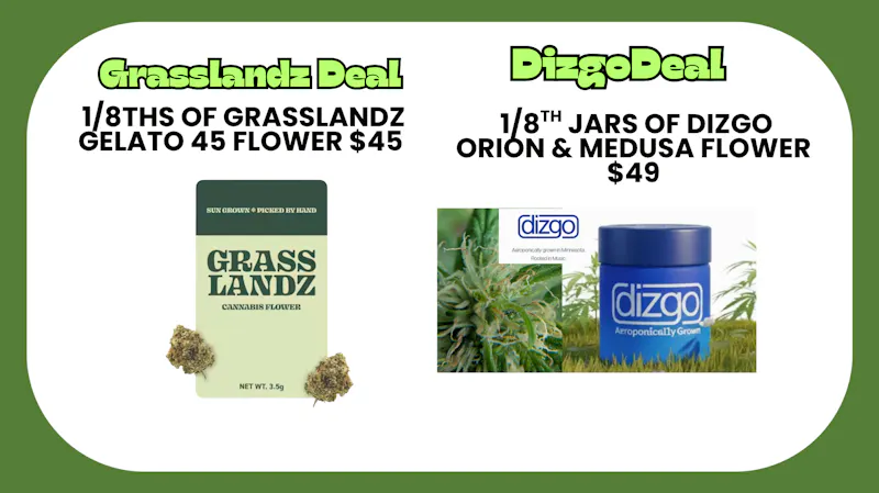Healing Harvest Grasslandz & Dizgo Deal