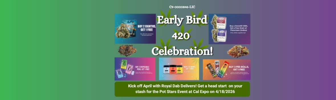 Royal Dab Delivers Early Bird 420 Celebration!
