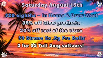 Coastal Cure Cannabis Saturday August 15th