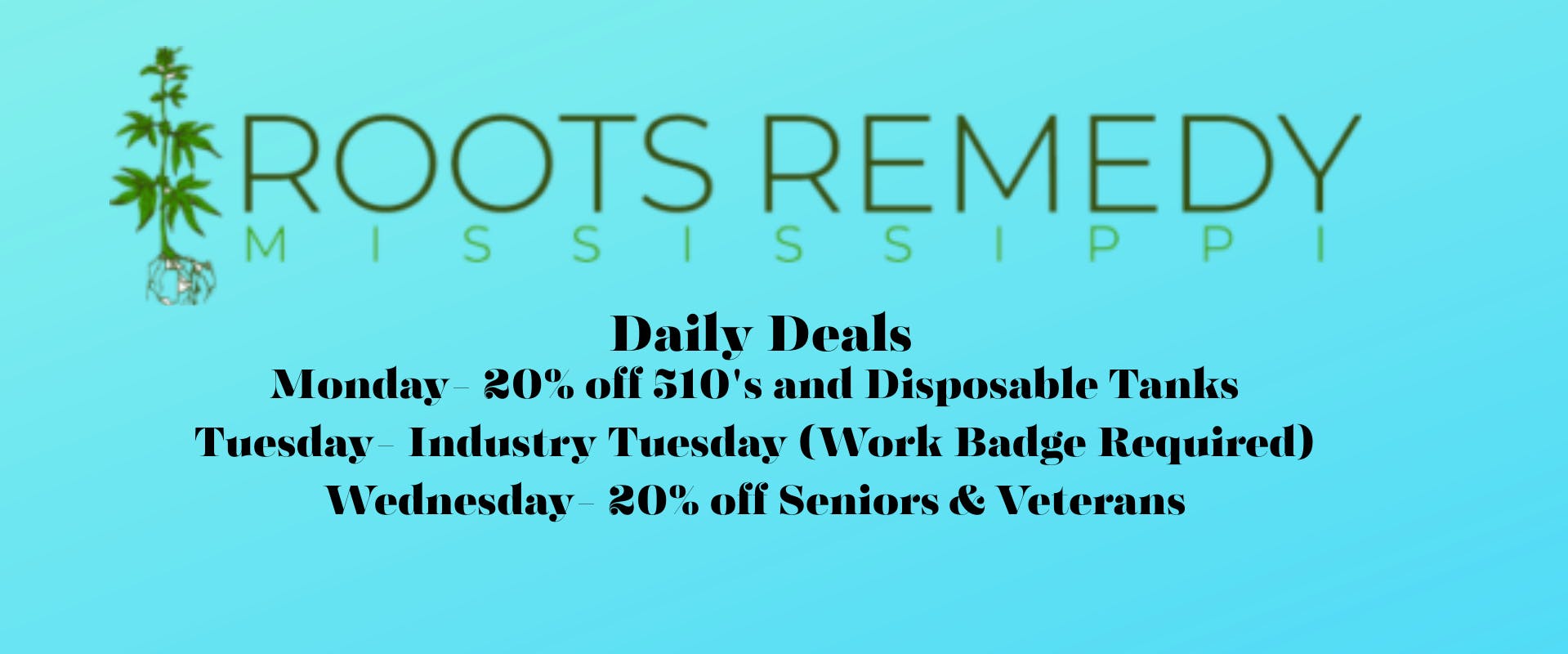 Roots Remedy - Jackson Weekly Specials