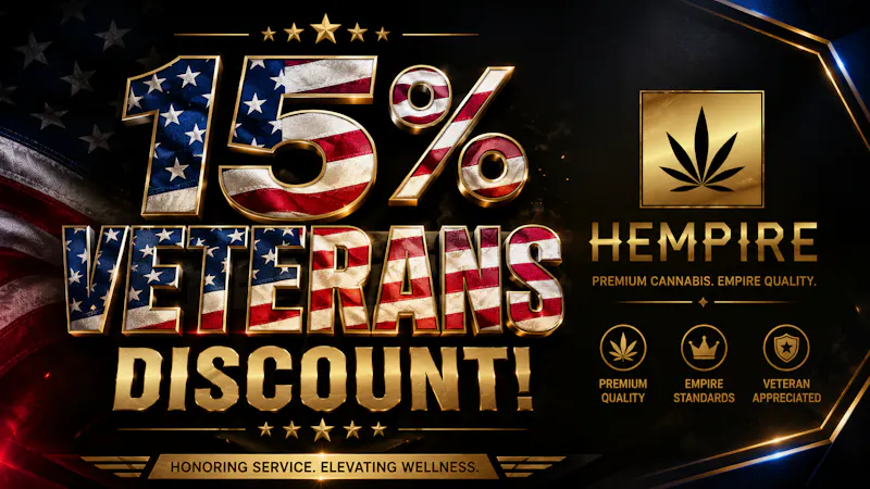 Hempire LLC 15% Veterans Discount