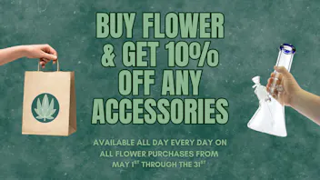 Unwind Dispensary Buy Flower & Get 10% Off Accessories