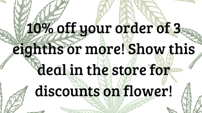 HWS Cannabis Company 10% off of your order of 3 or more 1/8ths
