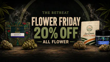 Retreat Cannabis Flower Friday's 20% off All Flower!