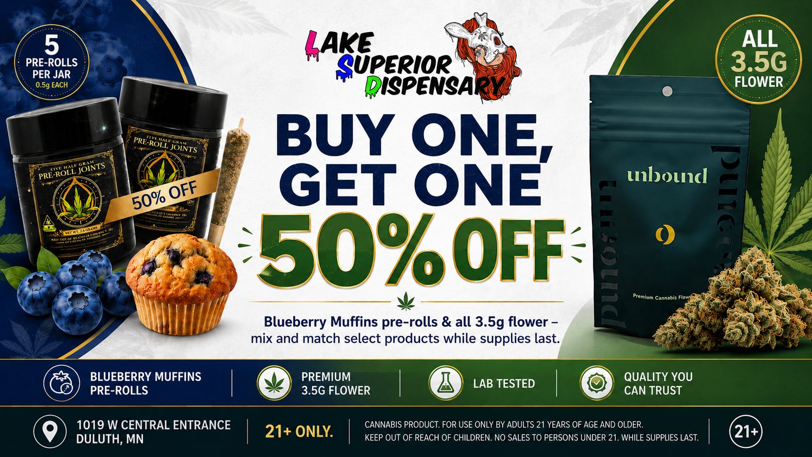 Lake Superior Dispensary BUY ONE GET ONE 50% OFF
