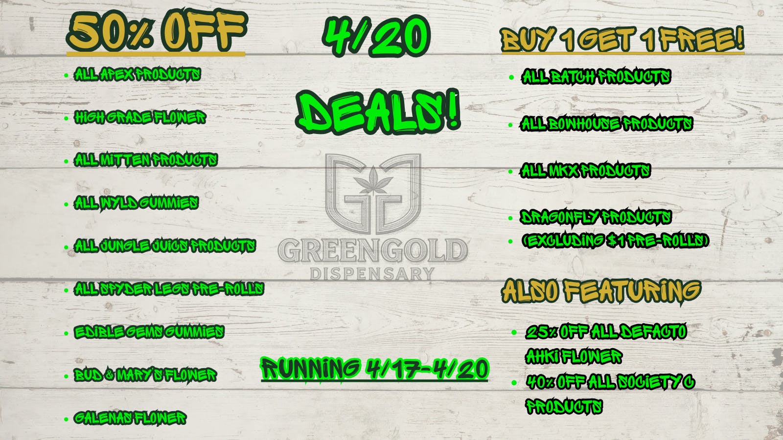 GreenGold Dispensary 4/20 Weekend Deals