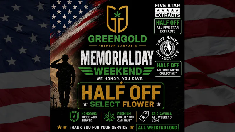 GreenGold Dispensary Memorial Day Weekend Deals