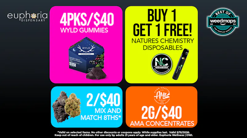 Euphoria Wellness - Marijuana Dispensary 2/$40 Mix & Match 1/8th's | 4pks/$40 Wyld Gummies