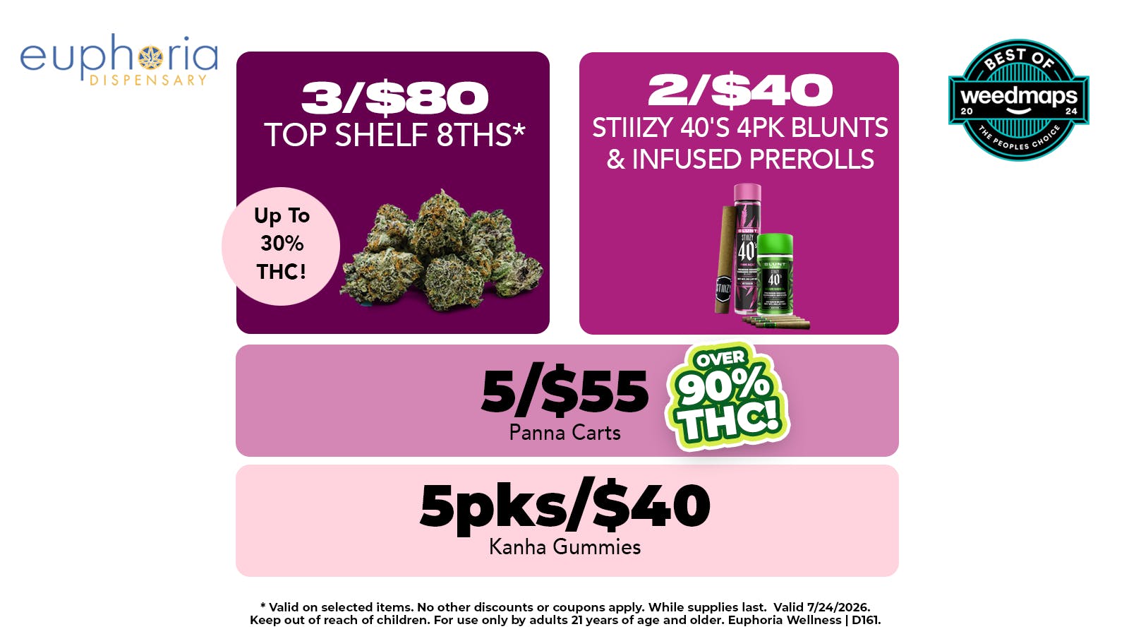 Euphoria Wellness - Marijuana Dispensary 3/$80 Top Shelf 8ths | 5/$55 Panna Carts