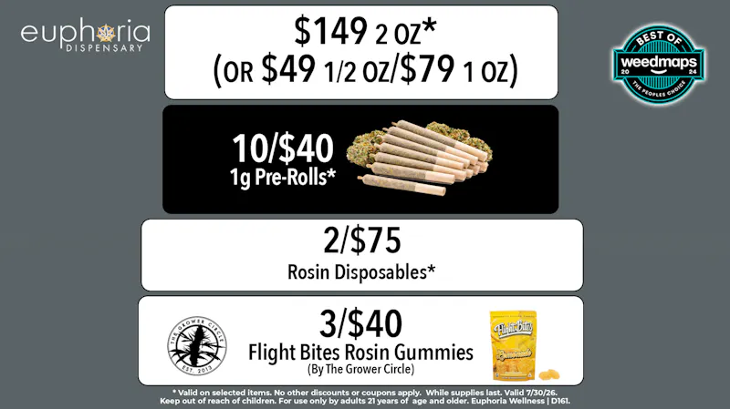 Euphoria Wellness - Marijuana Dispensary $149 2oz | 2/$75 Rosin Disposables